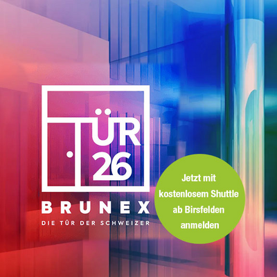 Melden Sie sich jetzt zur Tür26 von Brunex an Brunex Tür26 Fachevent, jetzt anmelden