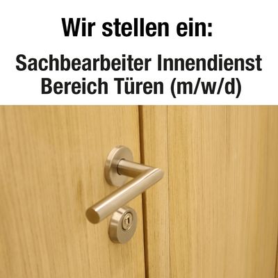 Stellenangebot: Sachbearbeiter Innendienst Bereich Türen
